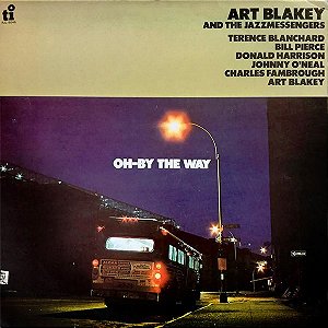 ART BLAKE - OH-BY THE WAY- LP