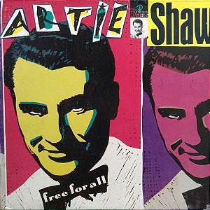 ARTIE SHAW - FREE FOR ALL- LP