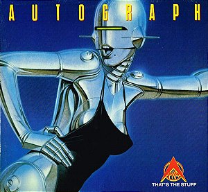 AUTOGRAPH - THAT'S THE STUFF- LP