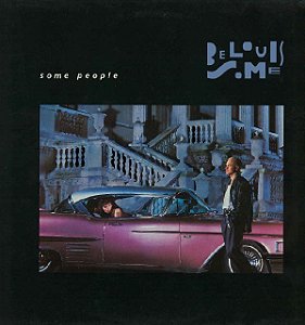 BELOUIS SOME - SOME PEOPLE- LP