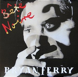 BRYAN FERRY - BETE NOIRE- LP