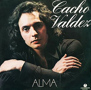 CACHO VALDEZ - ALMA- LP