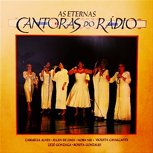 CANTORAS DO RADIO - AS ETERNAS- LP