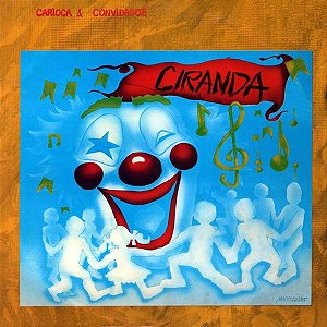 CARIOCA & CONVIDADOS - CIRANDA- LP