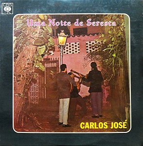 CARLOS JOSÉ - UMA NOITE DE SERESTA- LP
