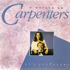 CARPENTERS - ONLY YESTERDAY O MELHOR DE CARPENTERS- LP