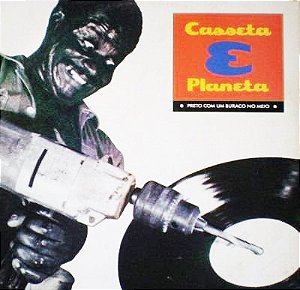 CASSETA E PLANETA - PRETO COM UM BURACO NO MEIO- LP