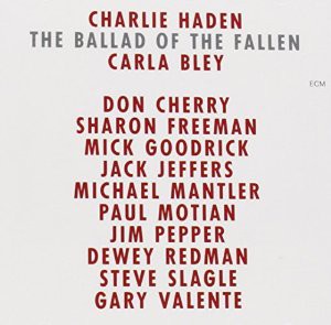 CHARLIE HADEN - THE BALLAD OF FALLEN- LP