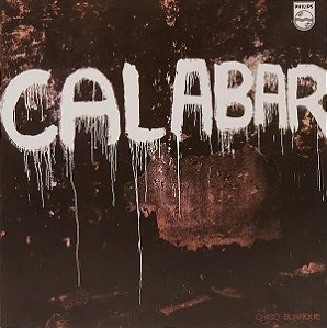 CHICO BUARQUE - CALABAR - EDIÇÃO UNIVERSAL MUSIC- LP