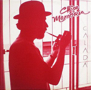 CHICO MEMORIA - CALADA- LP