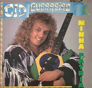 CID GUERREIRO - MINHA PATRIA- LP