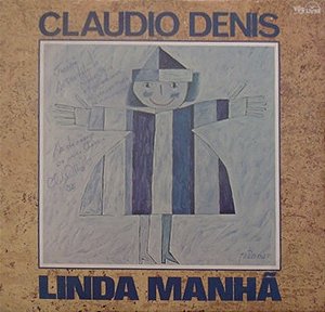 CLAUDIO DENIS - LINDA MANHÃ- LP