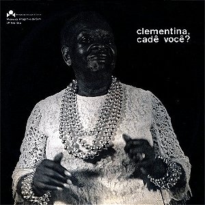 CLEMENTINA DE JESUS - CADE VOCE? 1970- LP