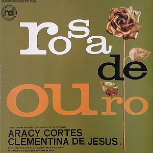 CLEMENTINA DE JESUS - ROSA DE OURO