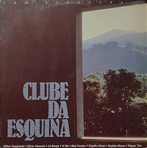 CLUBE DA ESQUINA - SOM ESPECIAL- LP