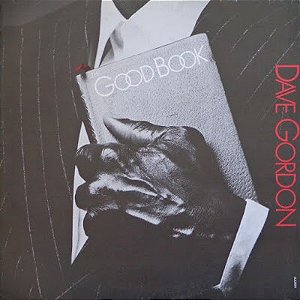 DAVE GORDON - GOOD BOOK- LP