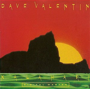 DAVE VALENTIN - KALAHARI- LP