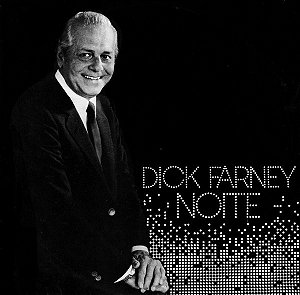 DICK FARNEY - NOITE- LP