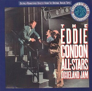 EDDIE CONDON ALL-STARS - DIXIELAND AND JAM