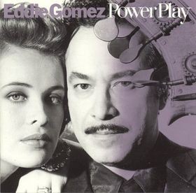 EDDIE GOMEZ - POWER PLAY- LP