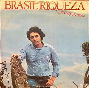 EUSTAQUIO SENA - BRASIL RIQUEZA- LP