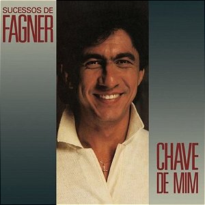 FAGNER - OS SUCESSOS CHAVE DE MIM- LP