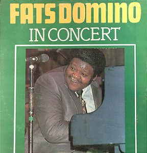FATS DOMINO - IN CONCERT- LP