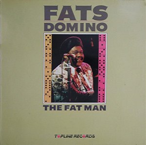 FATS DOMINO - THE FAT MAN- LP