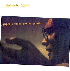 FERNANDO BRANT - AMIGO COISA PARA SE GUARDAR- LP