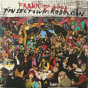 FRANK ZAPPA - TINSEL TOWN REBELLION- LP