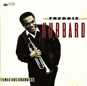 FREDDIE HUBBARD - TIMES ARE CHANGING- LP