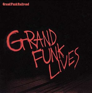 GRAND FUNK RAILROAD - GRAND FUNK LIVE- LP