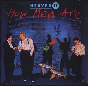 HEAVEN 17 - HOW MEN ARE- LP