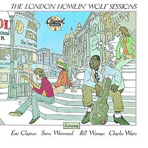 HOWLIN' WOLF - THE LONDON HOWLIN' WOLF SESSIONS- LP