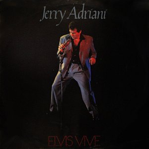 JERRY ADRIANI - ELVIS VIVE- LP