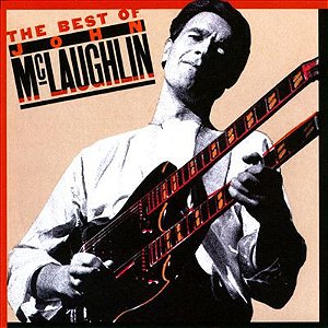 JOHN MCLAUGHLIN - THE BEST OF JOHN MCLAUGHLIN- LP