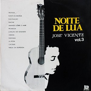 JOSÉ VICENTE - NOITE DE LUA VOL 3- LP