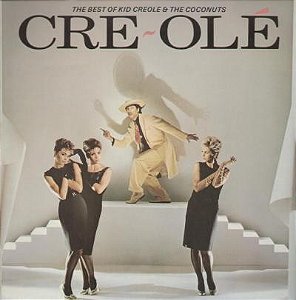 KID CREOLE & THE COCONUTS - THE BEST OF KID CREOLE...- LP
