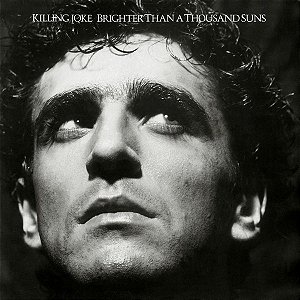 KILLING JOKE - BRIGHTER THAN A THOUSAND SUNS- LP