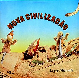 LEYVE MIRANDA - NOVA CIVILIZAÇÃO- LP