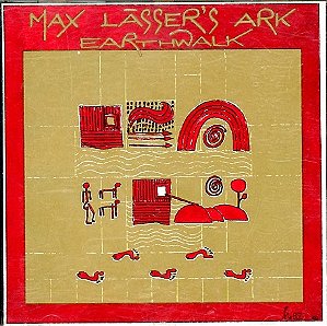 MAX LASSERS ARK - EARTHWALK- LP