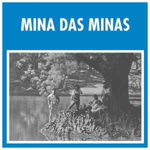 MINA DAS MINAS - MINA DAS MINAS- LP