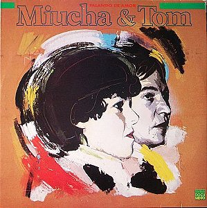 MIÚCHA E TOM - FALANDO DE AMOR- LP