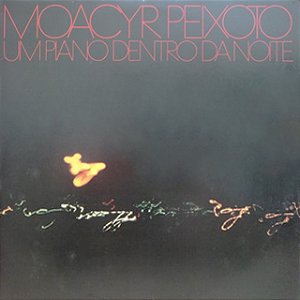 MOACYR PEIXOTO - UM PIANO DENTRO DA NOITE- LP