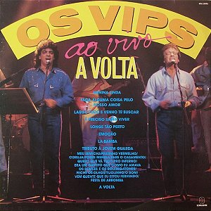 OS VIPS - A VOLTA AO VIVO- LP