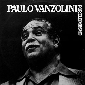 PAULO VANZOLINI - POR ELE MESMO- LP