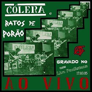 RATOS DE PORÃO & CÓLERA - AO VIVO LIRA PAULISTANA - LP