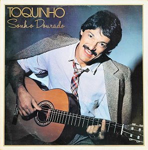 TOQUINHO - SONHO DOURADO- LP