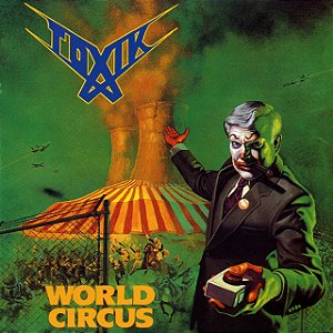 TOXIK - WORLD CIRCUS- LP