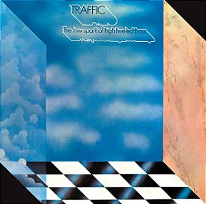 TRAFFIC - THE LOW SPARK OF HIGH HEELED...- LP